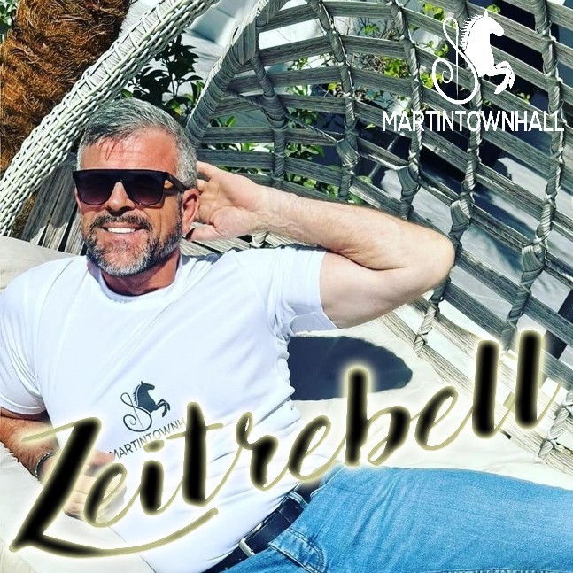 Martin Townhall - Zeitrebell